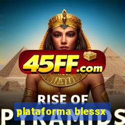 plataforma blessx